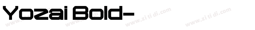 Yozai Bold字体转换